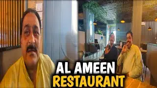 AL AMEEN RESTAURANT PE GAI ❤️ | WAHA KI MAZEDAR CHAI PEE 😋
