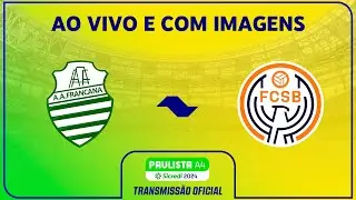JOGO COMPLETO: FRANCANA X SKA BRASIL | RODADA 19 | PAULISTA A4 SICREDI 2024
