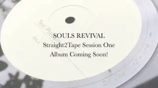 Souls Revival straight2tape Teaser