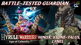 HYRULE WARRIORS: AGE OF CALAMITY | Battle-Tested Guardian vs Hinox, Stone Talus, and Lynel GAMEPLAY