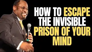 BREAK FREE: How to Escape the Invisible Prison of Your Mind | Myles Munroe LIFE-CHANGING Message
