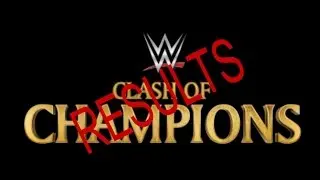 WWE CLASH OF CHAMPIONS RESULTS (2016)