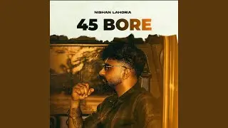 45 bore
