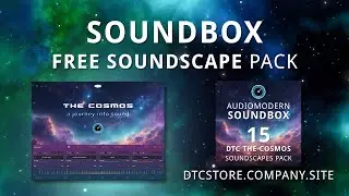 AudioModern SOUNDBOX - Soundscape Pack | DTC The Cosmos