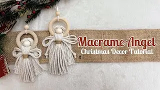 Macrame Angel Easy Tutorial | Christmas Tree Decors & Ornaments