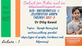 Unit-3/L-1/Graph theory/Definition ,End vertex,self loop, parallel edges, Incidence & AdjacencyTYpes
