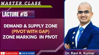15.(Demand & Supply Zone (Pivot With Gap) zone marking in Pivot 