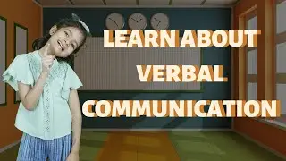 LEARN ABOUT VERBAL COMMUNICATION | MEANS OF COMMUNICATION BY INSPIRING AARADHYA #verbalcommunication