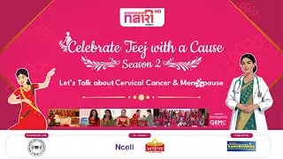 CELEBRATE TEEJ WITH A CAUSE S-02 | NISHA ADHIKARI | SANDHYA KC | USHA RAJAK | SAREETA SHRI GYAWALI