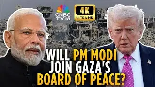 All You Need To Know About President Trump's Board Of Peace For Gaza | 4K Video | N18G