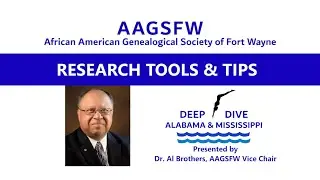 AAGSFW Research Tools & Tips: Deep Dive into Alabama and Mississippi