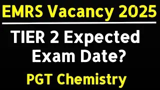 EMRS TIER 2 Expected Exam Date PGT Chemistry 2026