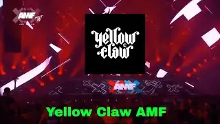 Yellow Claw drops only @ AMF 2017