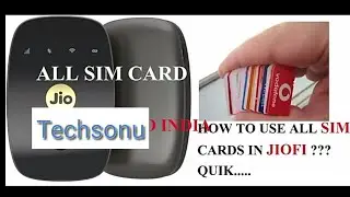 HOW TO USE ALL SIM CARDS IN JioFi Ft Yam Techno India,Techsonu.100%working in hindi