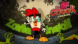 Chuck Chicken TV Series - Zombie Invasion - Cartoon show