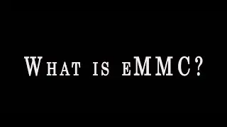 What is eMMC?