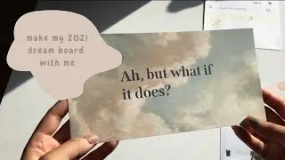 Making my 2021 dream board 🔮 Step by step guide and tips ✨Manifesting✨