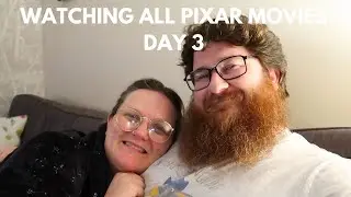 Watching All Pixar Movies | Day 3