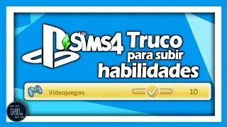 Los Sims 4 PS4 | PS5 TRUCOS C&Oacute;MO subir HABILIDADES Ep. 18: SUBIR habilidad VIDEOJUEGOS 🎮