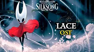 Hollow Knight Silksong OST : Lace