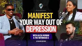 How To Manifest Your Way Out Of Depression | The World Inspires Podcast