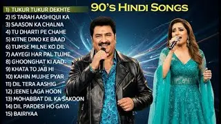 90’s Old Hindi Songs 😍 Evergreen Romantic Hits ❤️ Udit Narayan, Alka Yagnik, Kumar Sanu