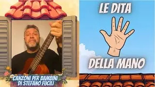 Le Dita Della Mano 🖐️ - Canzoni per Bambini di Stefano Fucili #ditadellamano #canzoniperbambini