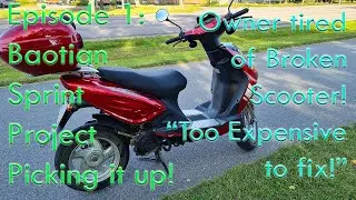 Episode 1 Baotian Sprint Project Getting a broken Gy6 Scooter