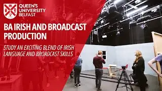 BA Irish and Broadcast Production