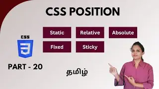 LEARN POSITIONS IN CSS - Static, Relative, Absolute, Fixed, Sticky | CSS TUTORIAL - PART 20 | TAMIL