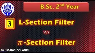 L- Section Vs &pi; section Filter circuits || Types of Filter circuit