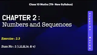 Class 10 l chapter 2 l Numbers and Sequences l Exercise no: 2.3 l sum 1 l
