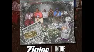Ziploc Gang-Zip Walkin