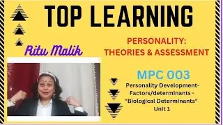 Ignou Psychology M A Ist year  MP003 personality development factors-Biological factors