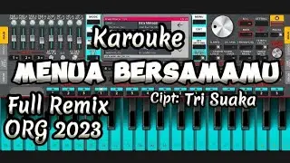 Menua Bersamamu (karouke)Full Remix ORG 2023@Agus638
