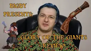 Bigby Presents: Glory of the Giants - Review