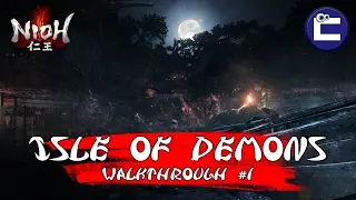 NIOH | ОСТРОВ ДЕМОНОВ | ПРОХОЖДЕНИЕ ЧАСТЬ 1