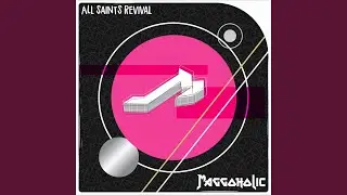 All Saints Revival
