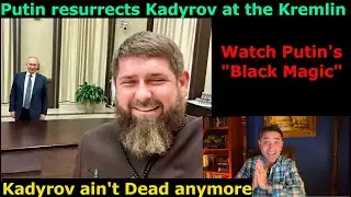 Watch Putin resurrect Chechen leader Kadyrov from the Dead. Smiles and Hand Shakes at the Kremlin.