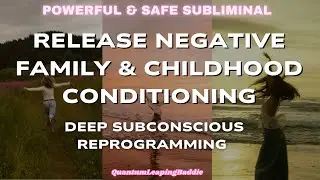 Release Negative Ancestral & Childhood Programming Subliminal| Brown Noise + Theta Waves