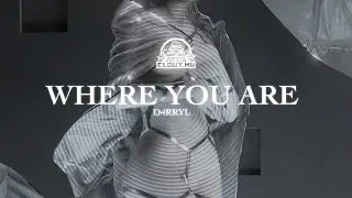 D4RRYL - Where You Are