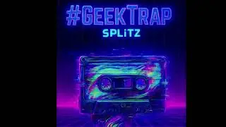 #GeekŦrapper