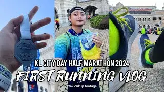 KL CITY DAY HALF MARATHON 2024 | My First Running Vlog 