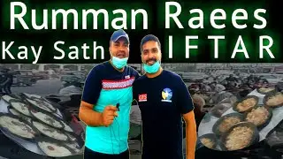 Rumman Raees kay sath iftar | Iftar with Rumman Raees | Iftari | Iftar