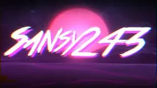 intro sansy243 vaporwave 2022