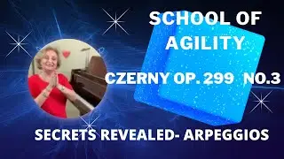 🎁CZERNY op.299 #3🎁 ARPEGGIOS TIPS 🎁My Gift For you for 2022 🎁LETs PRACTICE TOGETHER