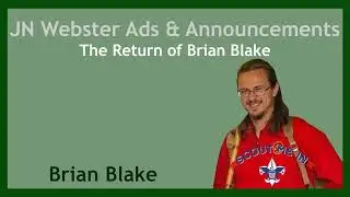 Brian Blake - The Return of Brian Blake - JN Webster Ads & Announcements