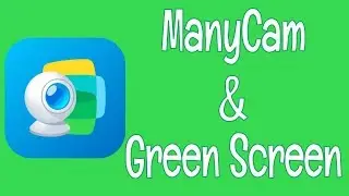 ManyCam and Green Screen