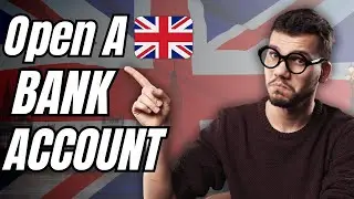 How to Open Business Bank Account in UK for Non Residents (Without Travel & VISA)