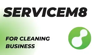 Servicem8 For Cleaning Business Owners